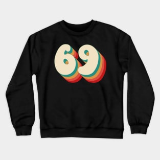 Number 69 Crewneck Sweatshirt